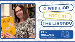 Erin Holland, Library Assistant