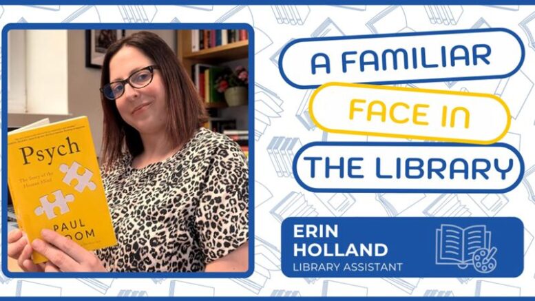 Erin Holland, Library Assistant